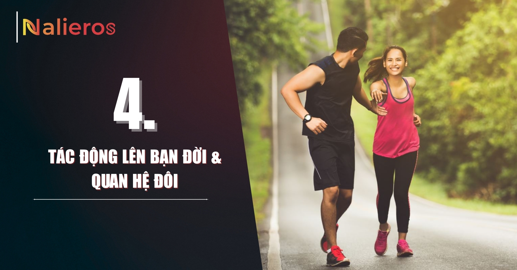 Nguy hiểm 4: Tác động lên bạn đời & quan hệ đôi