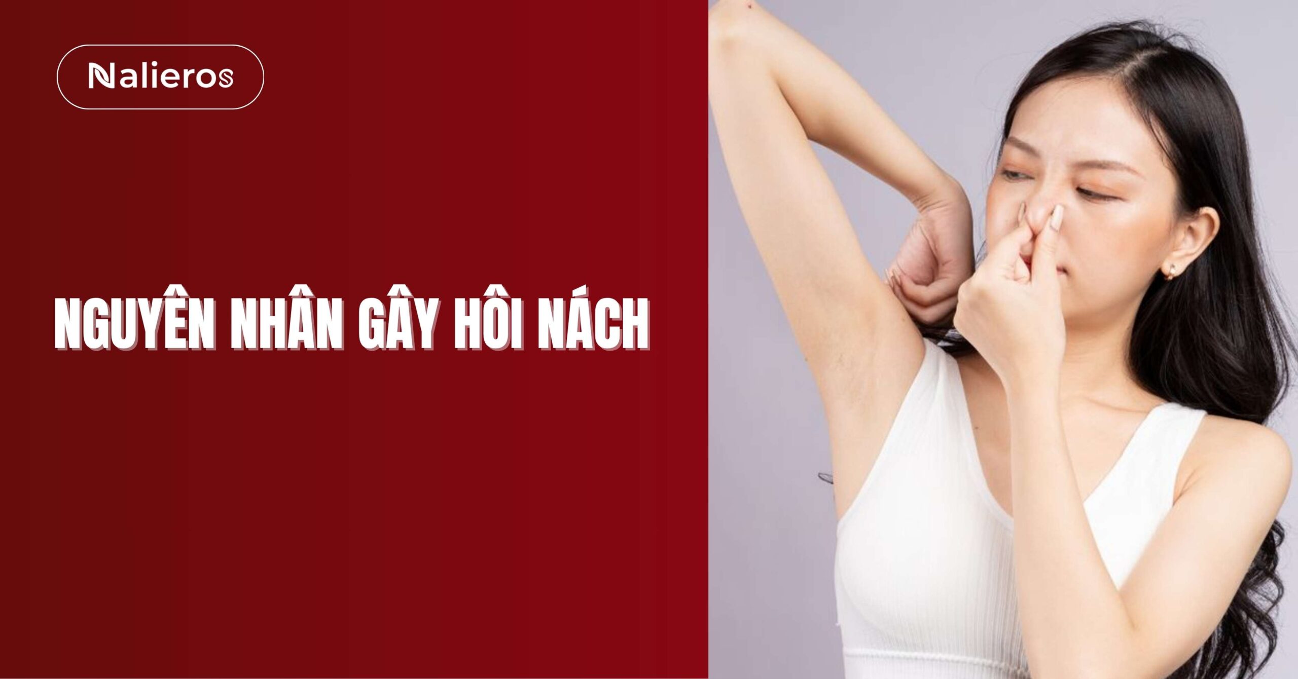 nguyên nhân gây hôi nách